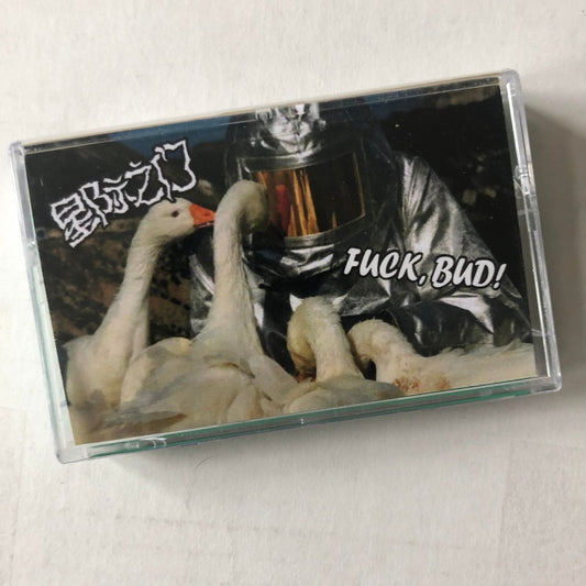 Chappa'ai / Fuck, Bud! – "星际之门 / Fuck, Bud!" cassette