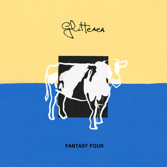 Glitterer - "Fantasy Four" 7-inch