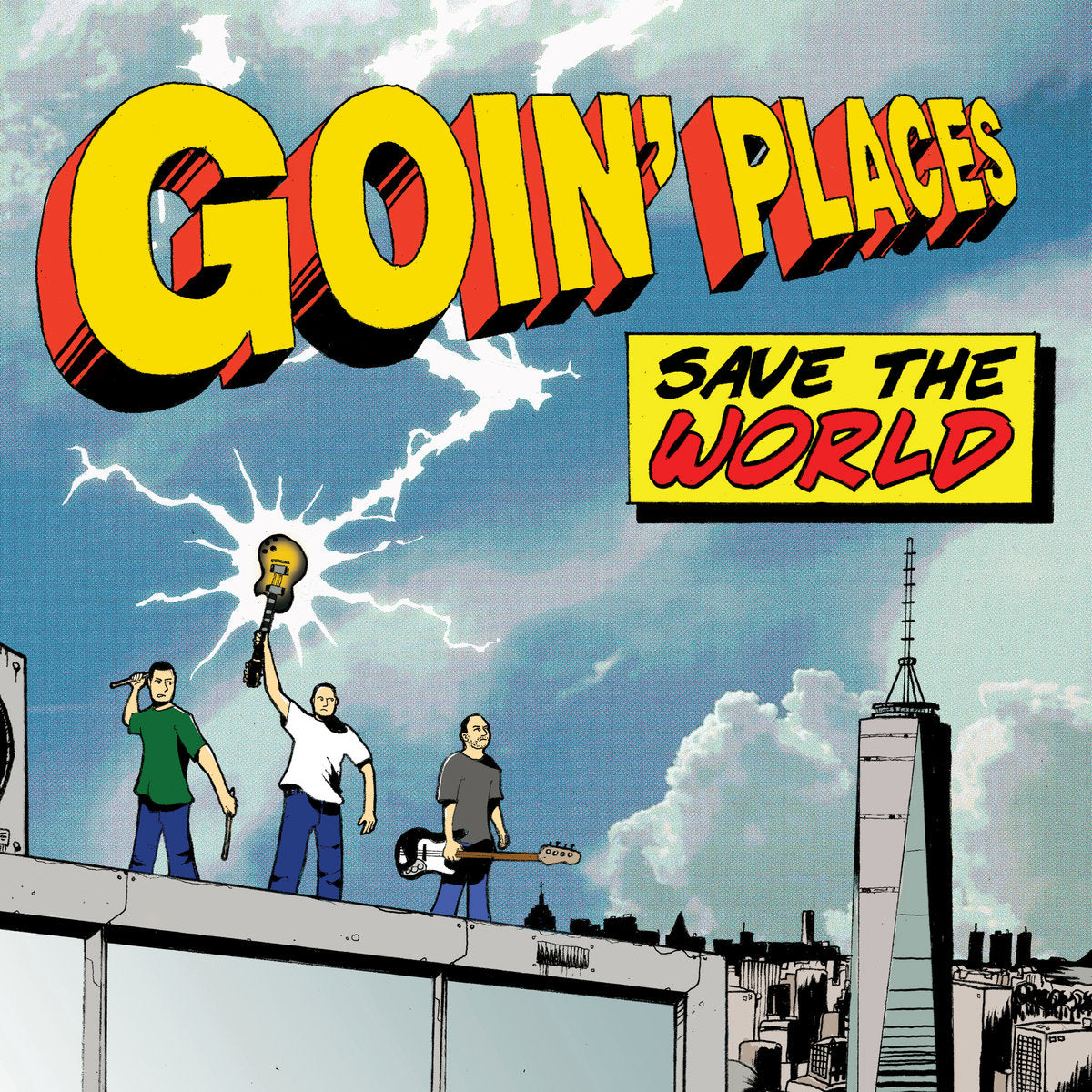 Goin' Places - "Save The World" LP