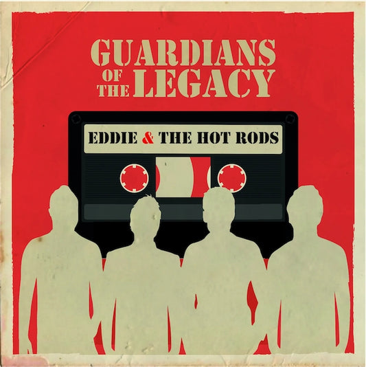 Eddie & The Hot Rods - "Guardians Of The Legacy" LP