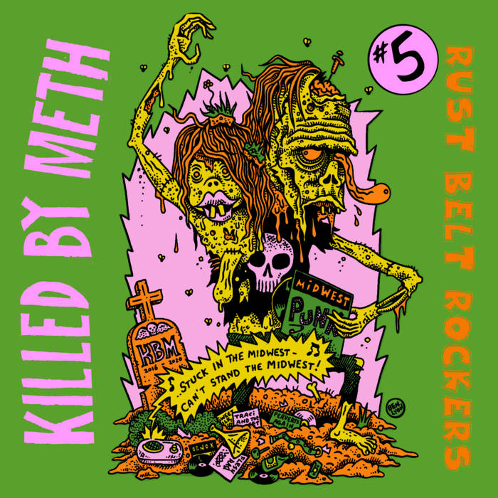 Various Artists - "Killed By Meth #5 Rust Belt Rockers" 12-inch comp