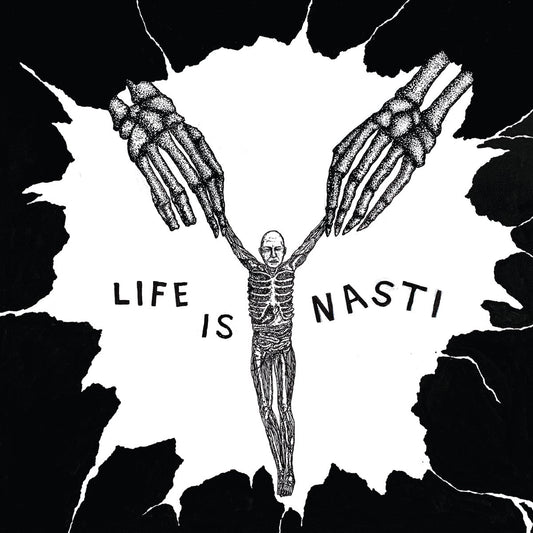 Nasti - "Life Is Nasti" LP