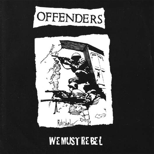 Offenders – "We Must Rebel" 7-inch (fanclub)