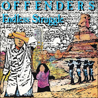 Offenders - "Endless Struggle: Millennium Edition"