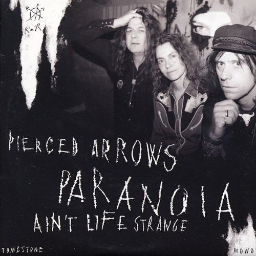 Pierced Arrows ‎- Paranoia / Ain't Life Strange" 7-Inch