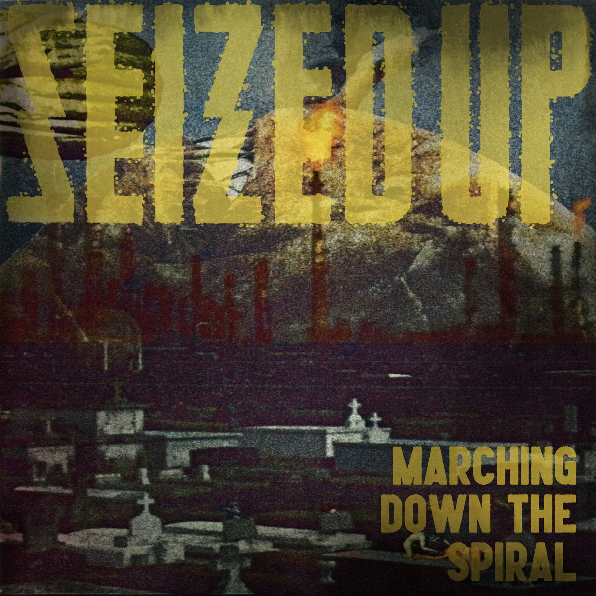 Seized Up - "Marching Down The Spiral" 7-Inch