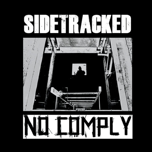 No Comply/Sidetracked - "Split" 7-Inch