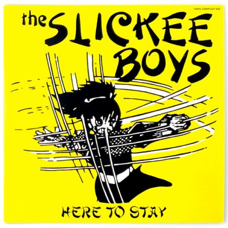 Slickee Boys - "Here To Stay" 7-Inch