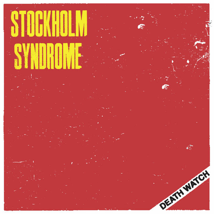 Stockholm Syndrome - "Death Watch" LP