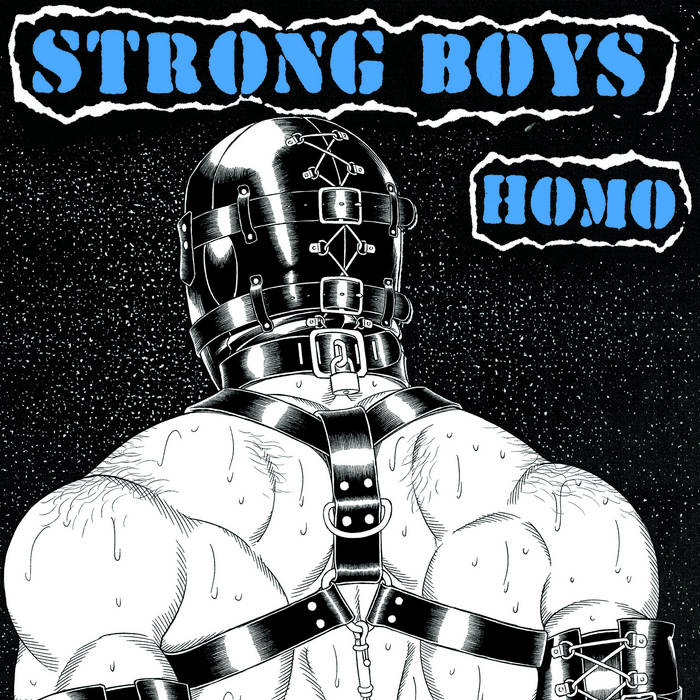 Strong Boys - "Homo" 7-Inch