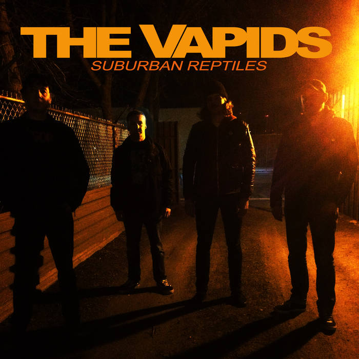 The Vapids - "Suburban Reptiles" LP